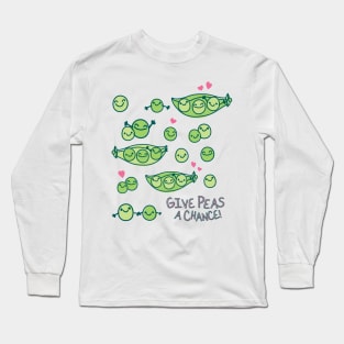 Give Peas a Chance Long Sleeve T-Shirt